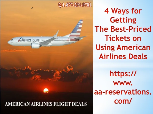 4 Ways for Getting the Best-Priced Tickets on Using American Airlines Deals