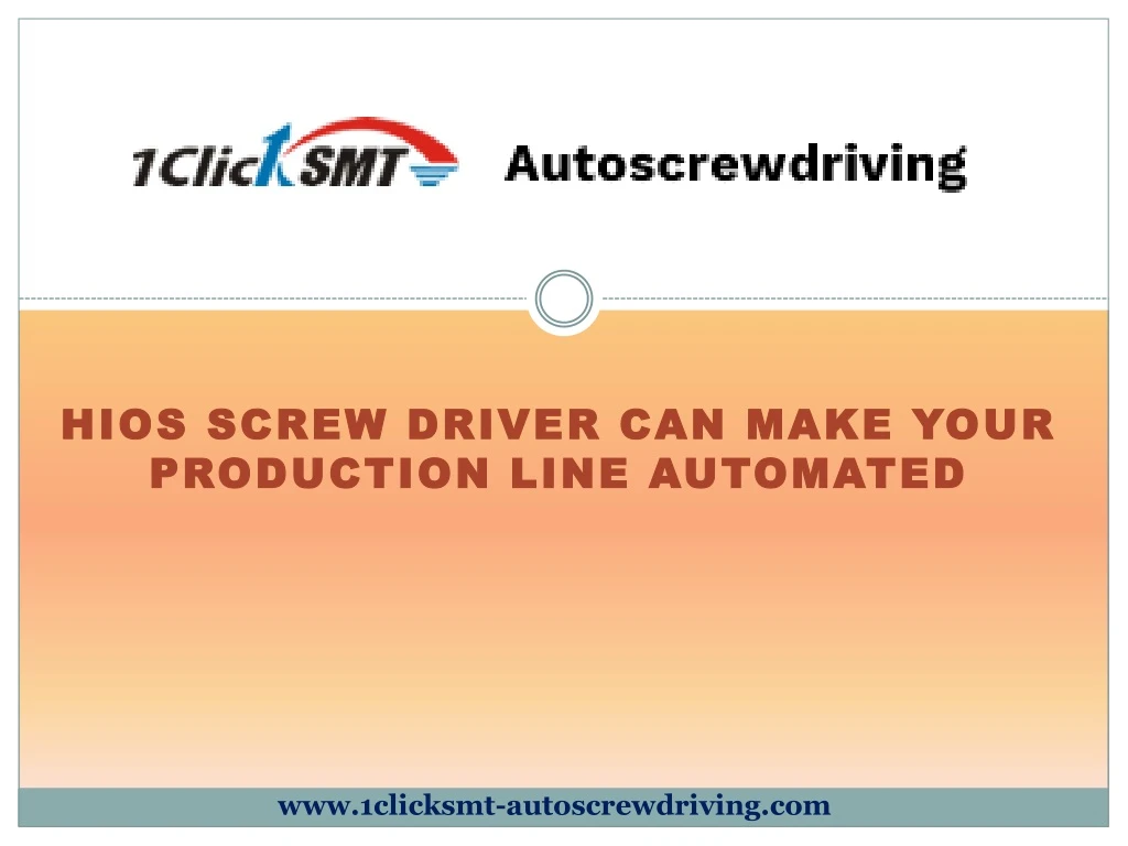 hios screw driver can make your production line automated