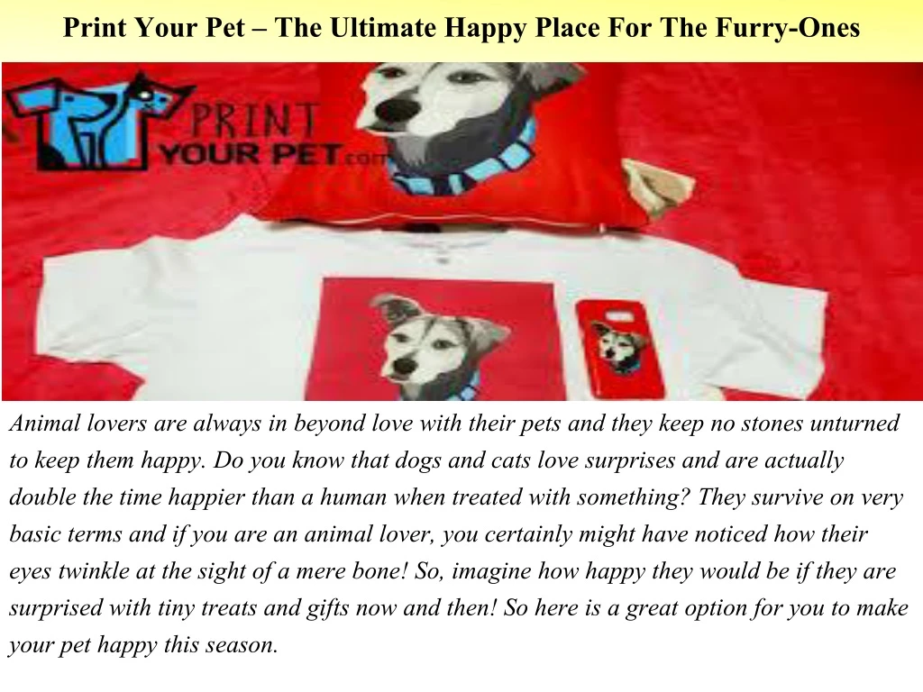 print your pet the ultimate happy place for the furry ones