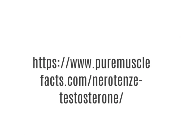 https://www.puremusclefacts.com/nerotenze-testosterone/