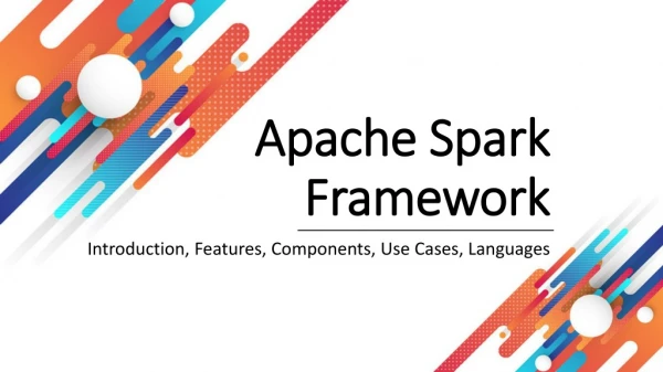 An introduction about the Apache Spark Framework
