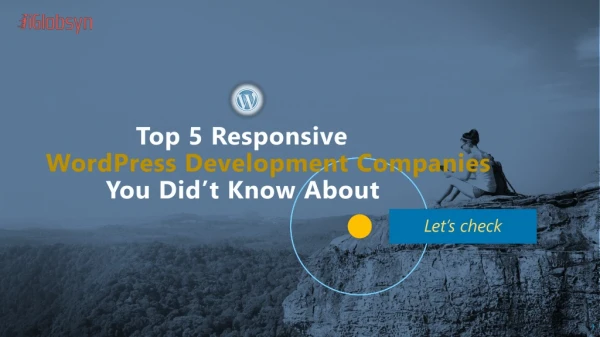 Top 5 Responsive WordPress Development Companies You Did't Know About