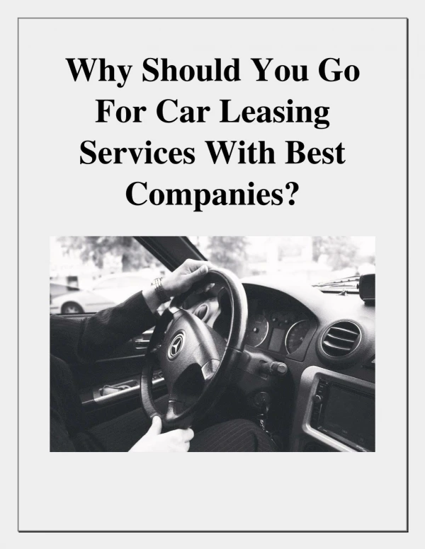 Why should you go for car leasing services with best companies?
