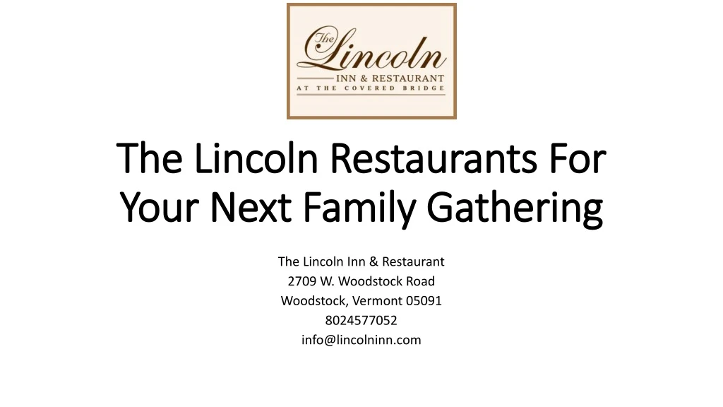 the lincoln restaurants for your next family gathering