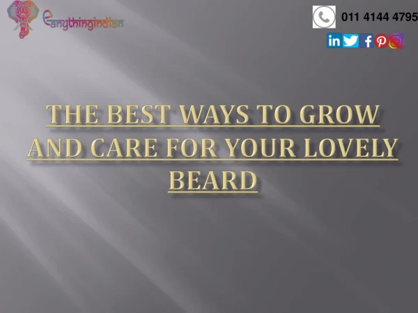 The Best Ways to Grow and Care for Your Lovely Beard