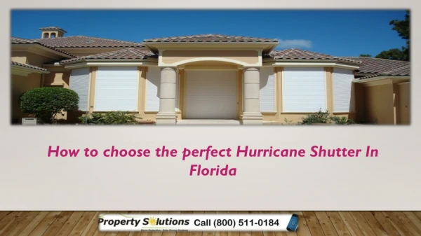 How to choose the perfect Hurricane Shutter In Florida