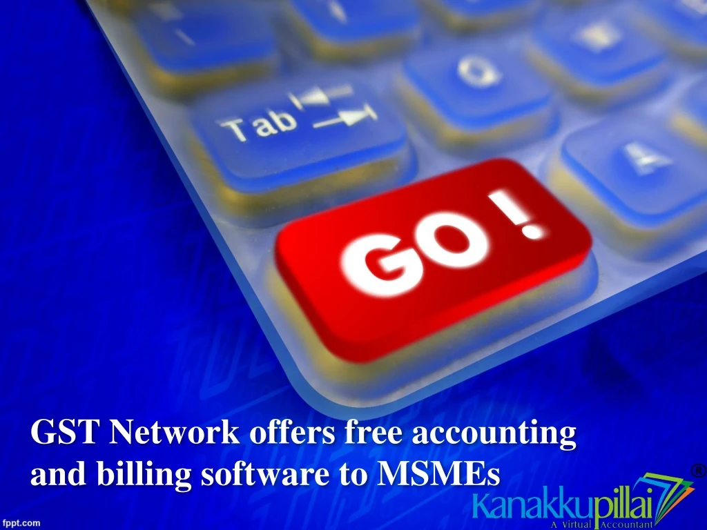 gst network offers free accounting and billing software to msmes