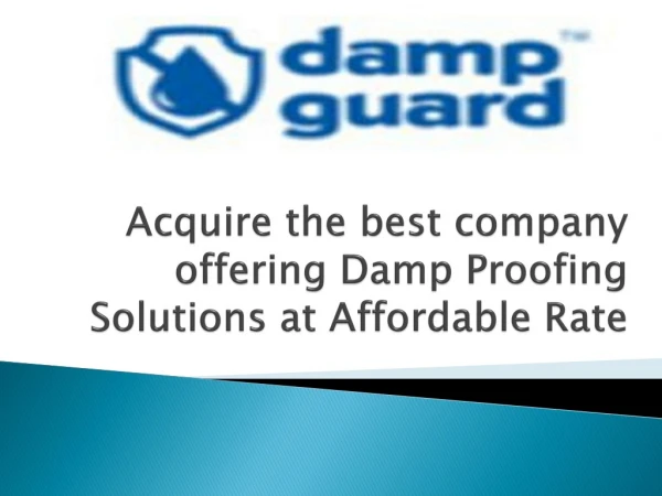 Best company offering Damp Proofing Solutions at Affordable Rate