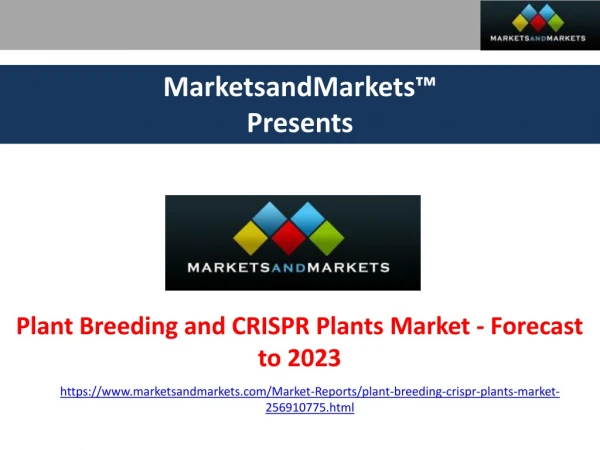 Plant Breeding and CRISPR Plants Market worth $14.6 Billion by 2023