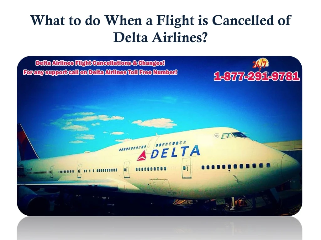 what to do when a flight is cancelled of delta airlines