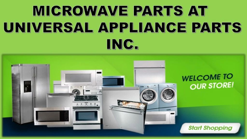microwave parts at universal appliance parts inc
