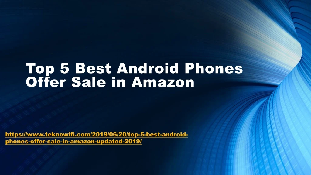 top 5 best android phones offer sale in amazon