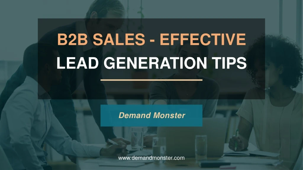 b2b sales effective lead generation tips