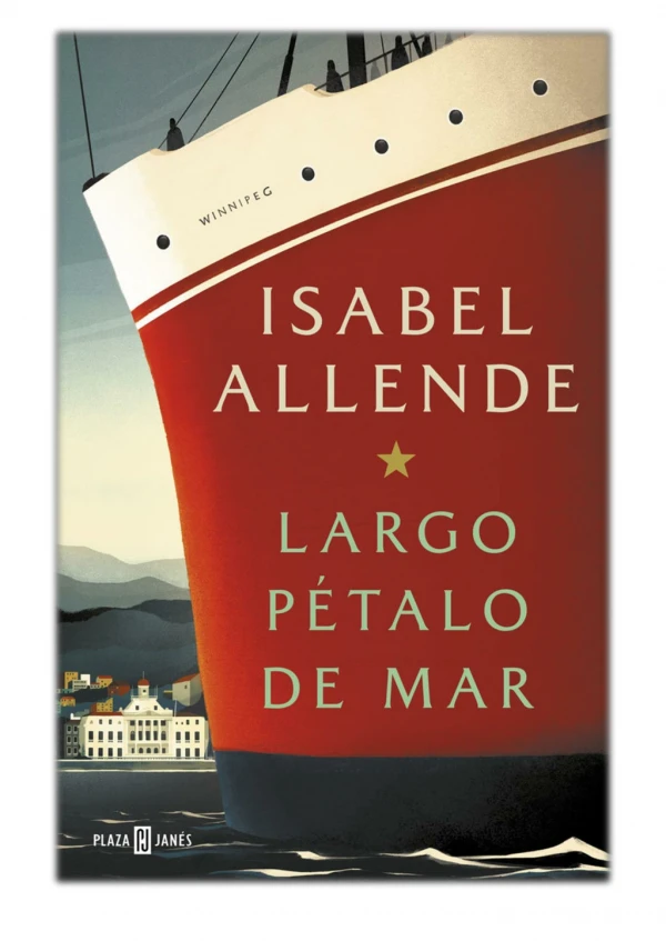 [PDF] Free Download Largo pétalo de mar By Isabel Allende