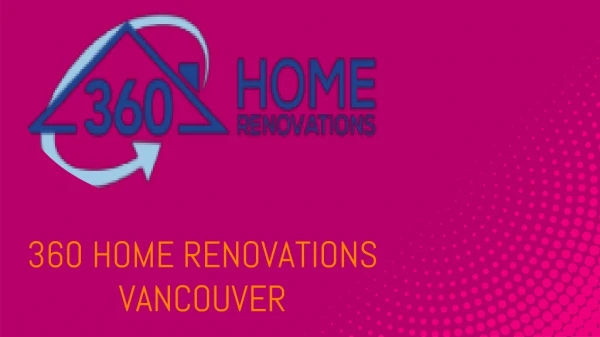 Vancouver Home Builders & Renovations