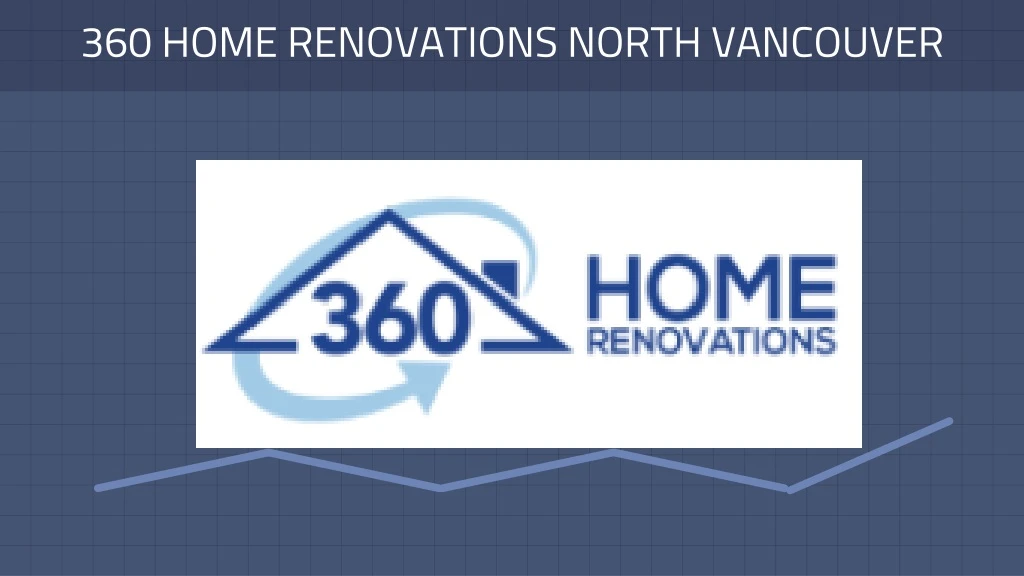 360 home renovations north vancouver