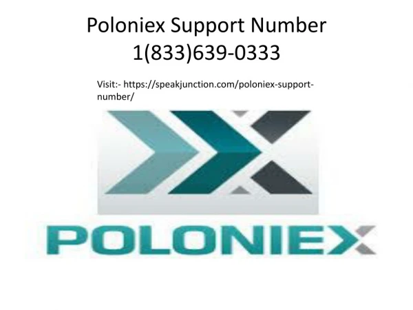 Poloniex Support Phone Number 1(833)639-0333