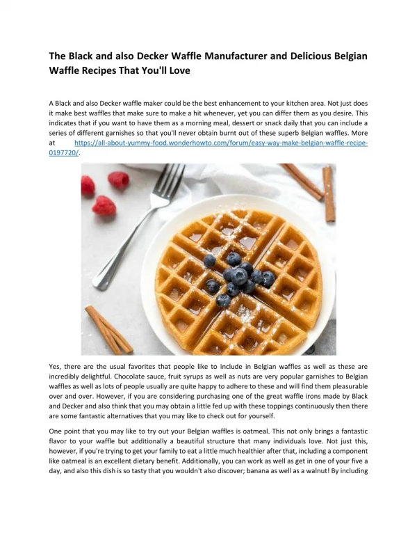 The Black and also Decker Waffle Manufacturer and Delicious Belgian Waffle Recipes That You'll Love