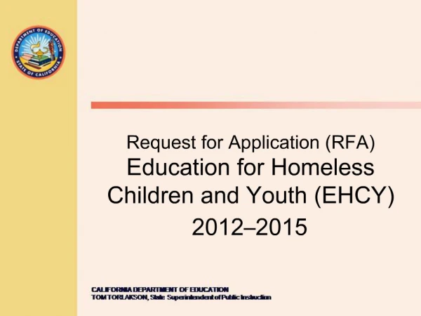 Request for Application RFA Education for Homeless Children and Youth EHCY 2012 2015