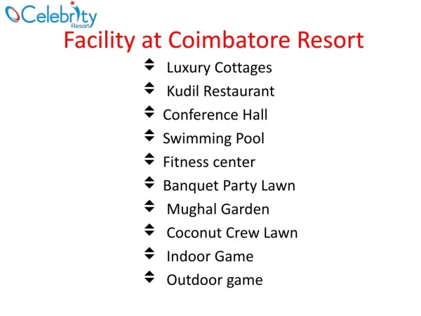 Facility at Coimbatore Resort