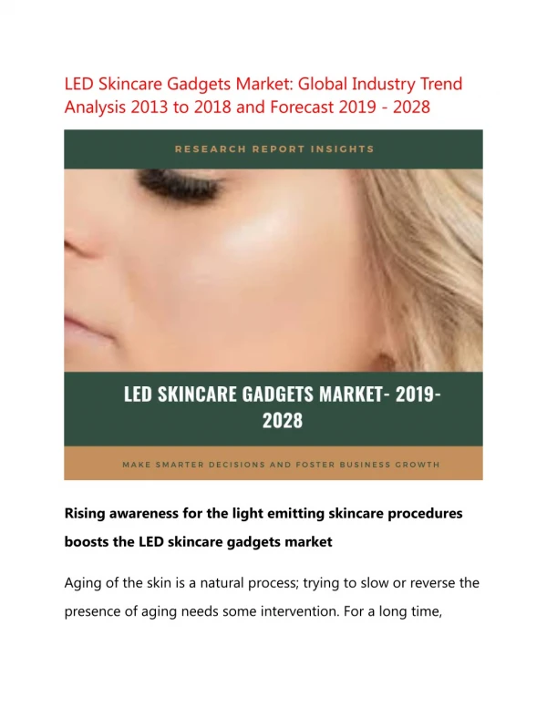 Sales Revenue in the Global LED Skincare Gadgets Market research to Register a Stellar CAGR During 2019 - 2028