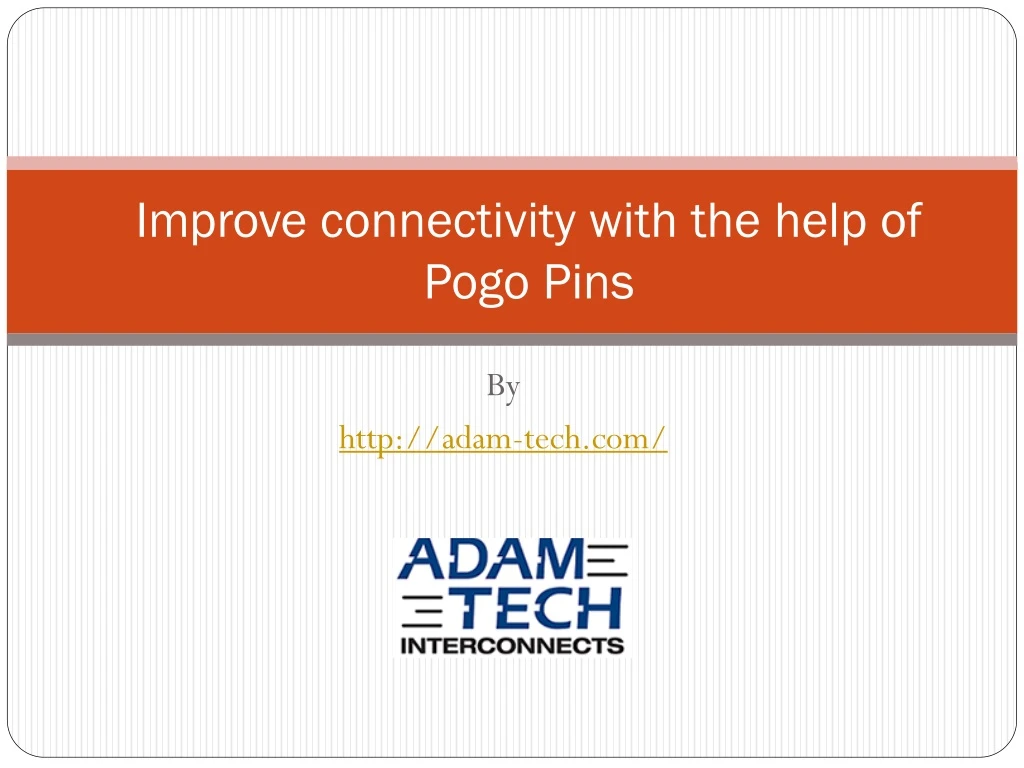 improve connectivity with the help of pogo pins