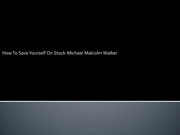 Michael Malcolm Walker