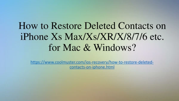 How to Restore Deleted Contacts on iPhone Xs Max/Xs/XR/X/8/7/6 etc. for Mac & Windows?
