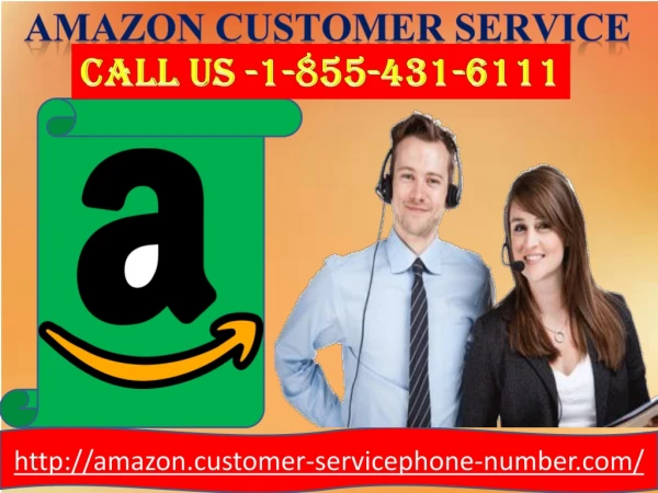 Solve Amazon shopping issues at Amazon customer service 1-855-431-6111