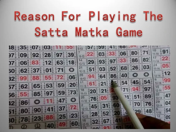 Reason For Playing The Satta Matka Game