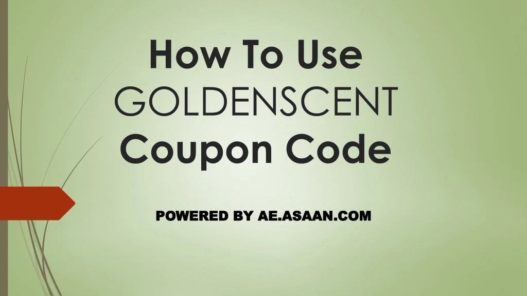 how to use goldenscent coupon code