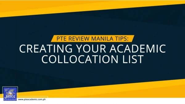 PTE Review Manila Tips: Creating Your Academic Collocation List