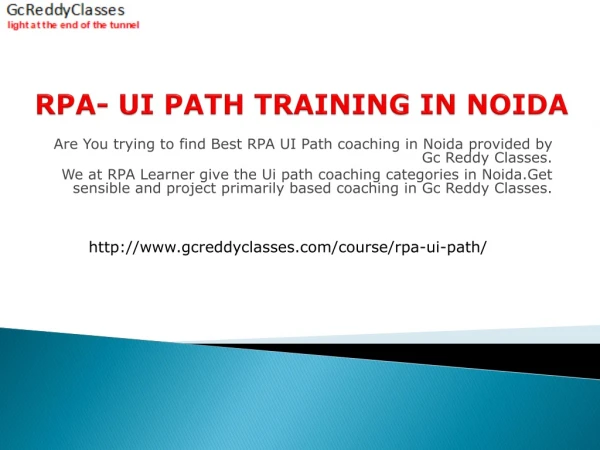 RPA- UI PATH TRAINING IN NOIDA- Gc Reddy Classes