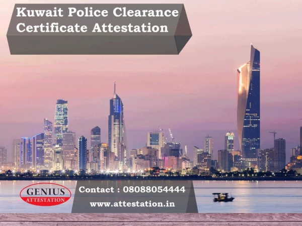 Kuwait Police Clearance Certificate