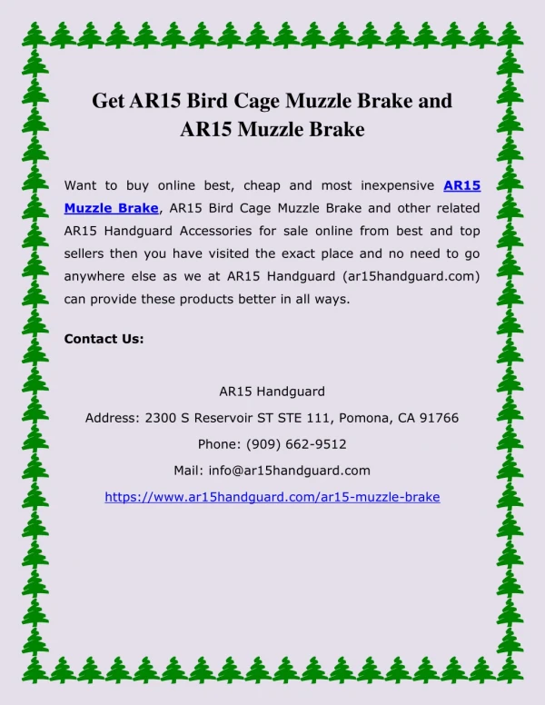 Get AR15 Bird Cage Muzzle Brake and AR15 Muzzle Brake