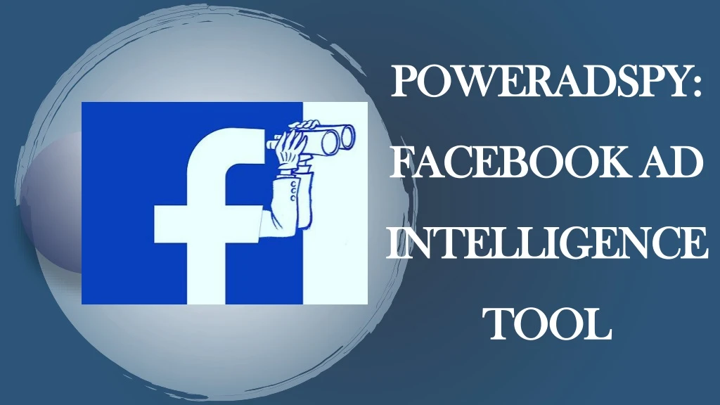 poweradspy facebook ad intelligence tool