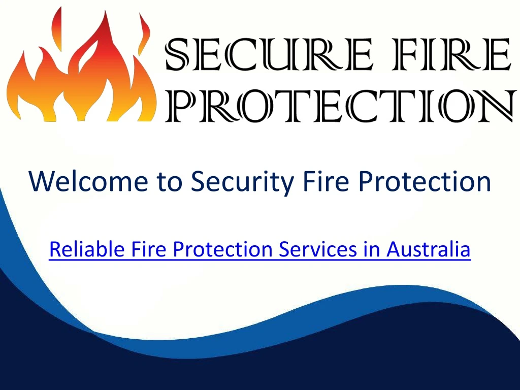 welcome to security fire protection