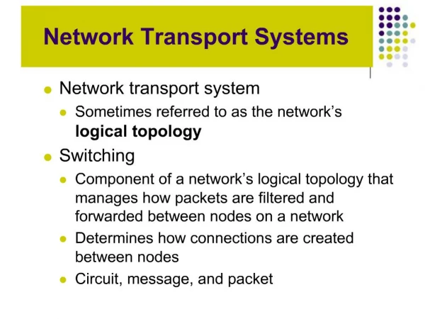 Network Transport Systems
