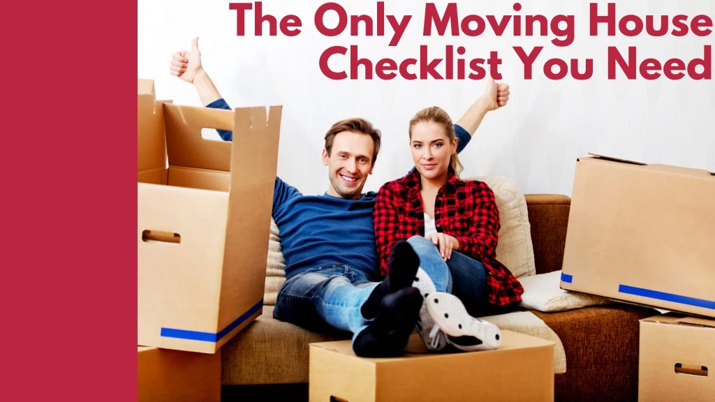 the only moving house checklist you need