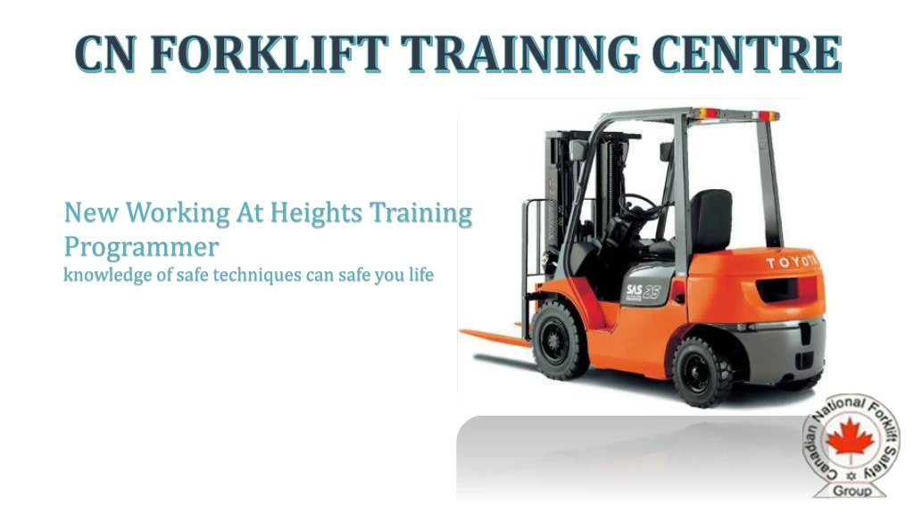 cn forklift training centre