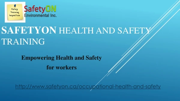 Trustable occupational health and safety Training consultants in Toronto, Ontario.