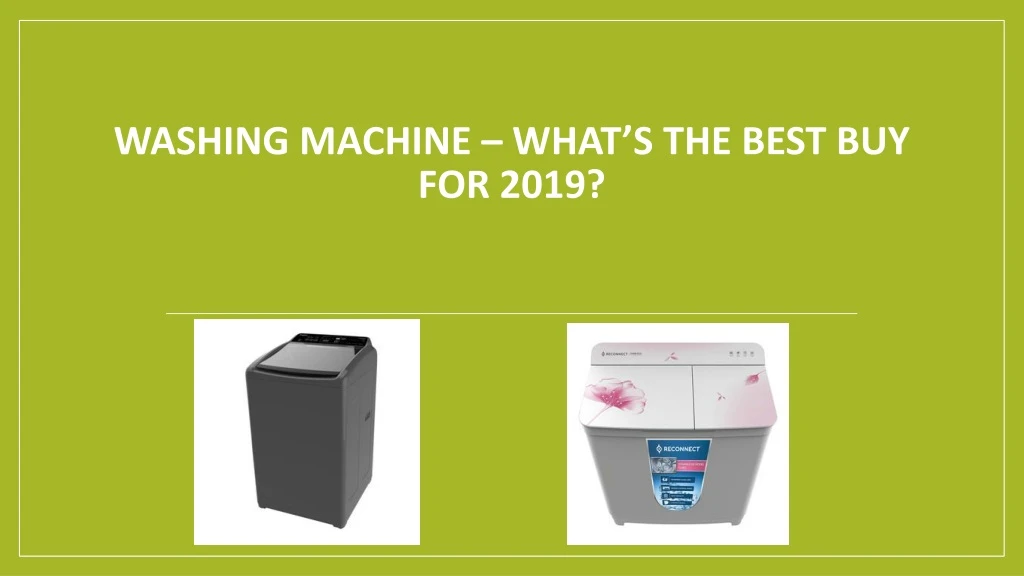 washing machine what s the best buy for 2019