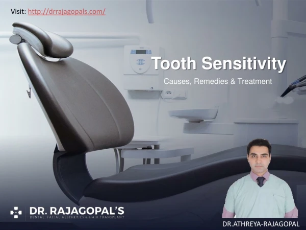 Tooth Sensitivity - Dr. RajaGopal's Clinic