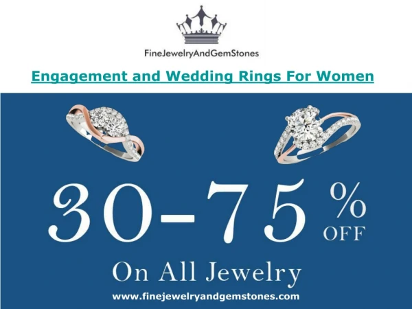 Engagement and Wedding Rings For Women