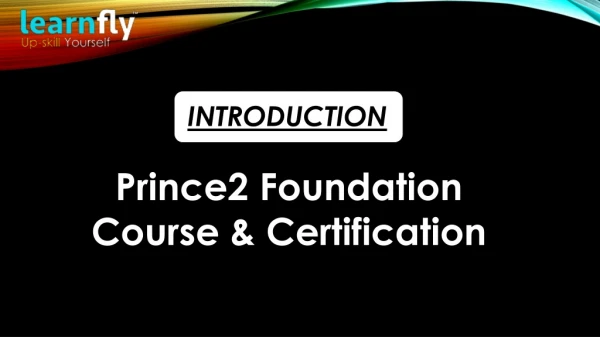 Prince2 Foundation Course | Prince2 Project Management | Best Prince2 Training Institute