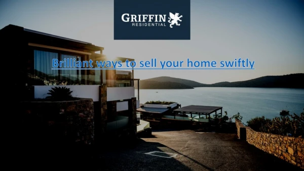 Ways to sell your home swiftly