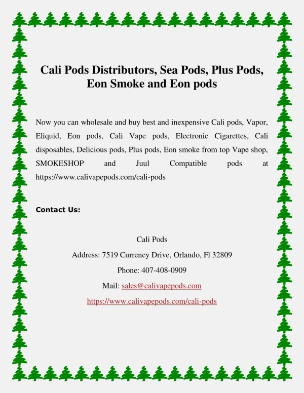 Cali Pods Distributors, Sea Pods, Plus Pods, Eon Smoke and Eon pods