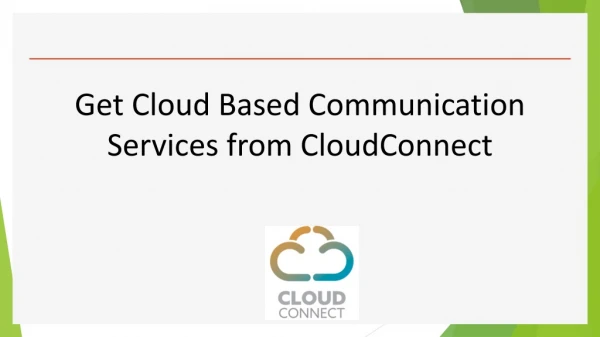 Get Cloud Based Communication Services from CloudConnect