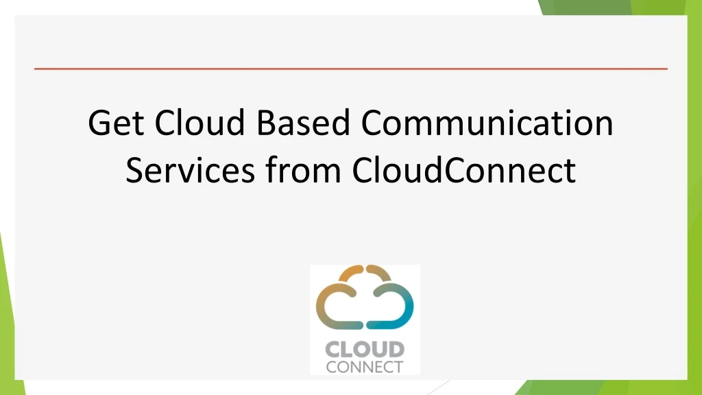 get cloud based communication services from