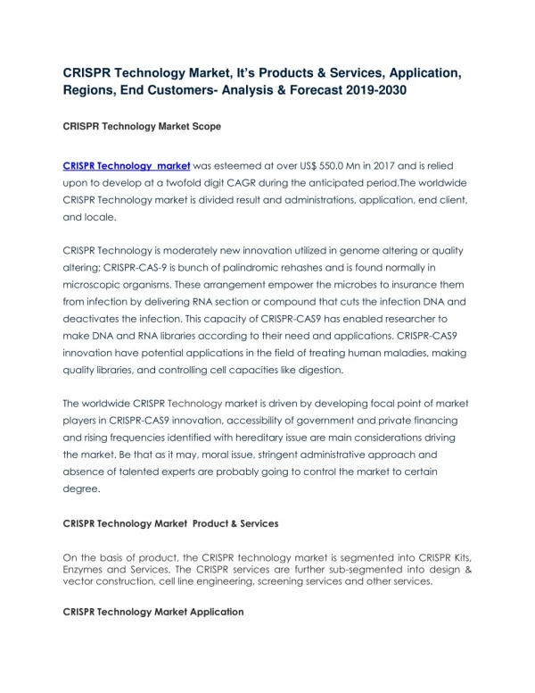 CRISPR Technology Market, It’s Products & Services, Application, Regions, End Customers- Analysis & Forecast 2019-2030